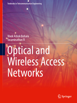 Hardcover Optical and Wireless Access Networks Book