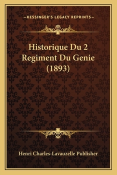 Paperback Historique Du 2 Regiment Du Genie (1893) [French] Book