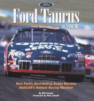 Hardcover NASCAR: Ford Taurus: How America's Best-Selling Sedan Became NASCAR's Hottest Racing Machine Book