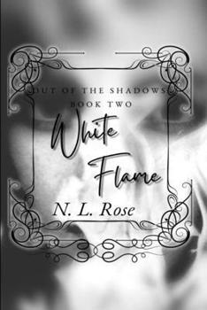 White Flame (Out of the Shadows)