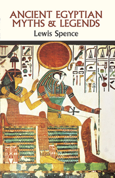 Paperback Ancient Egyptian Myths and Legends Book
