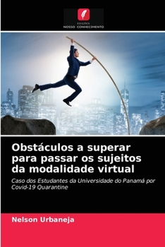 Paperback Obstáculos a superar para passar os sujeitos da modalidade virtual [Portuguese] Book