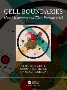 Hardcover Cell Boundaries: How Membranes and Their Proteins Work Book