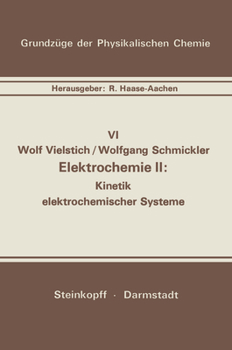 Paperback Elektrochemie II: Kinetik Elektrochemischer Systeme [German] Book