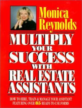 Paperback Multiply Your Success with Real Estate Assistants Book