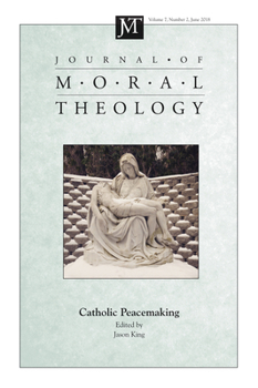 Paperback Journal of Moral Theology, Volume 7, Number 2 Book