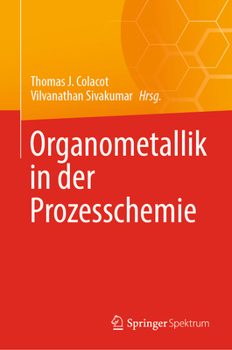 Hardcover Organometallik in Der Prozesschemie [German] Book