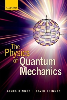 Hardcover The Physics of Quantum Mechanics Book