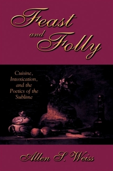 Paperback Feast and Folly: Cuisine, Intoxication, and the Poetics of the Sublime Book