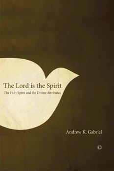 The Lord Is the Spirit: The Holy Spirit and the Divine Attributes
