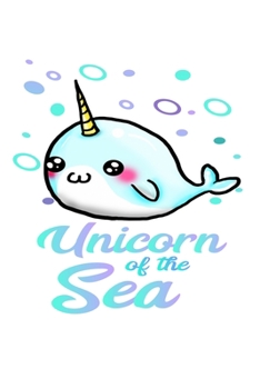 Paperback Unicorn Of The Sea: Awesome Narwhal Unicorn SketchBook 100 Pages, 6 x 9 (15.24 x 22.86 cm), Solt Cover, Matte Finish ( Unicorn Themed Sket Book