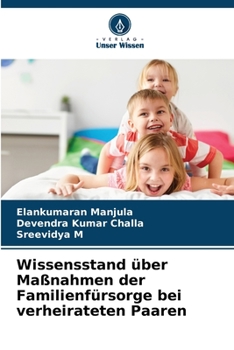 Paperback Wissensstand über Maßnahmen der Familienfürsorge bei verheirateten Paaren [German] Book
