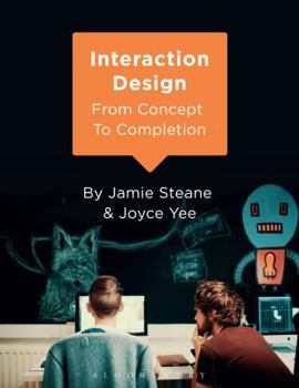 Paperback Interaction Design: From Concept to Completion Book