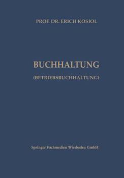 Kalkulatorische Buchhaltung (Betriebsbuchhaltung): Systematische Darstellung Der Betriebsabrechnung Und Der Kurzfristigen Erfolgsrechnung