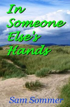 Paperback In Someone Else's Hands Book