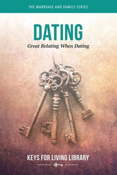 Paperback Keys for Living: Dating Book