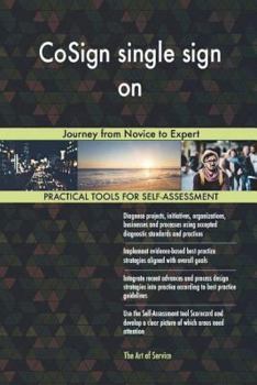Paperback CoSign single sign on: Journey from Novice to Expert Book