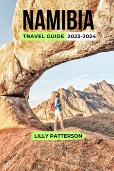 Paperback Namibia Travel Guide 2023-2024 Book