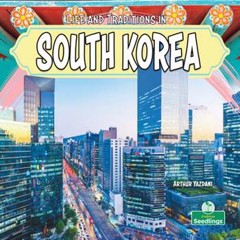 Hardcover Life and Traditions in South Korea Book
