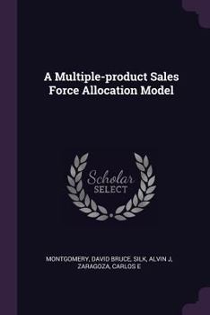 Paperback A Multiple-product Sales Force Allocation Model Book