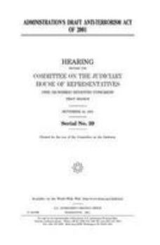 Administration’s draft Anti-Terrorism Act of 2001