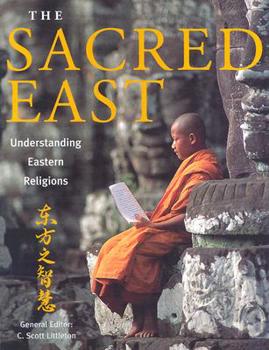 Paperback The Sacred East: Understanding Eastern Religions Book