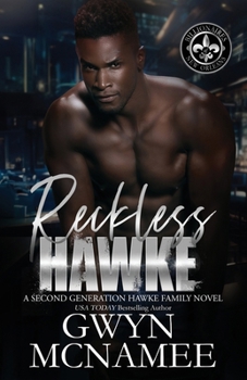 Reckless Hawke - Book #4 of the Hawke Family Second Generation