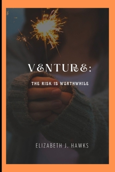 Paperback Venture: The Risk is Worthwhile Book