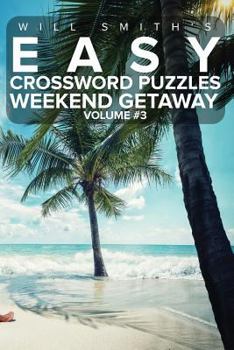 Paperback Will Smith Easy Crossword Puzzles -Weekend Getaway ( Volume 4) Book