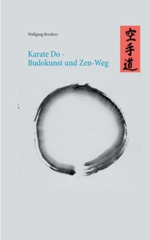 Paperback Karate Do - Budokunst und Zen-Weg [German] Book