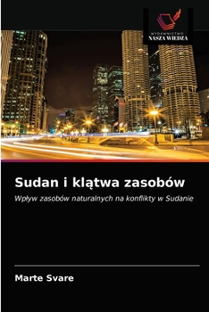 Paperback Sudan i kl&#261;twa zasobów [Polish] Book