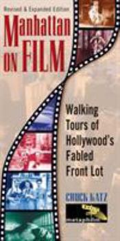 Paperback Manhattan on Film: Walking Tours of Hollywood's Fabled Front Lot Book