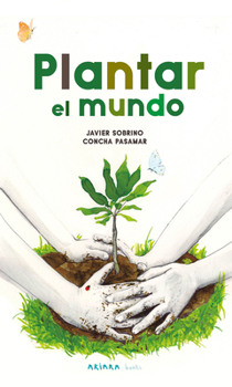 Paperback Plantar El Mundo [Spanish] Book