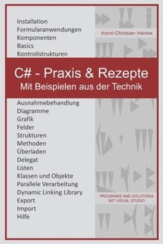 Paperback C# - Praxis & Rezepte: Mit Beispielen aus der Technik [German] Book
