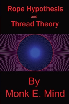 Paperback Rope Hypothesis and Thread Theory: Vol. I Book