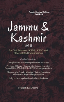 Jammu & Kashmir (Vol. II) Fourth Edition - For Civil Services, JKSSB, JKPSC and other related Examinations