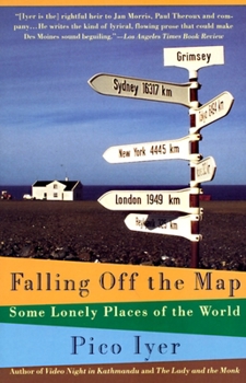 Paperback Falling Off the Map: Some Lonely Places of the World Book