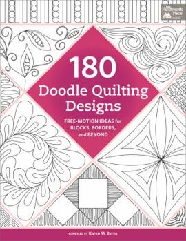 Paperback 180 Doodle Quilting Designs: Free-Motion Ideas for Blocks, Borders, and Beyond Book