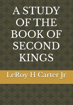 Paperback A Study of the Book of Second Kings Book