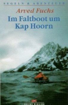 Paperback Im Faltboot um Kap Hoorn. [German] Book