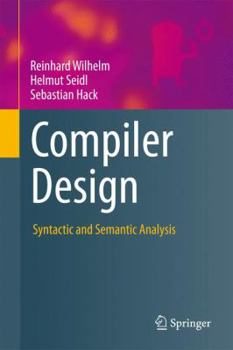 Paperback Compiler Design: Syntactic and Semantic Analysis Book