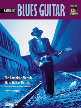 Paperback The Complete Blues Guitar Method (Beginning Electric) Book
