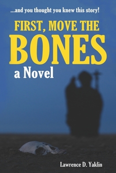 Paperback First, Move the Bones Book