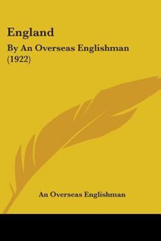 Paperback England: By An Overseas Englishman (1922) Book