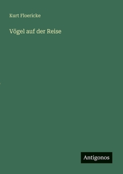 Vögel auf der Reise (German Edition)