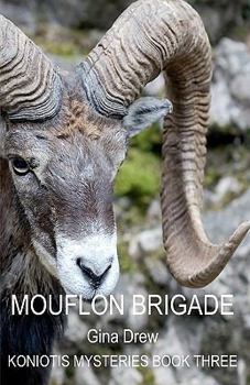 Mouflon Brigade - Book #3 of the Koniotis Mysteries