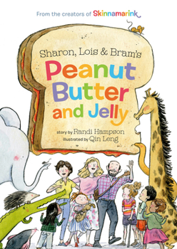 Hardcover Sharon, Lois and Bram's Peanut Butter and Jelly Book