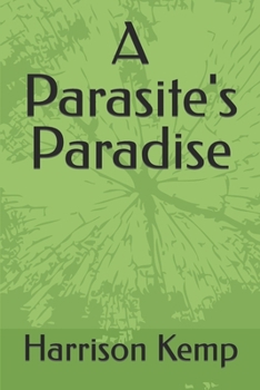 Paperback A Parasite's Paradise Book