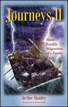 Hardcover Journeys II: More Earthly Migrations of a Family Book