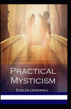 Paperback Practical Mysticism Illustrated Book